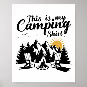 Funny Camper Hiking Nature Camping Rv This Is My C Poster