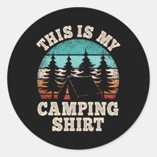 Funny Camper Hiking Nature Outdoor This Is My Camp Classic Round Sticker