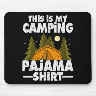 Funny camper hiking outdoor nature this is camping mouse pad