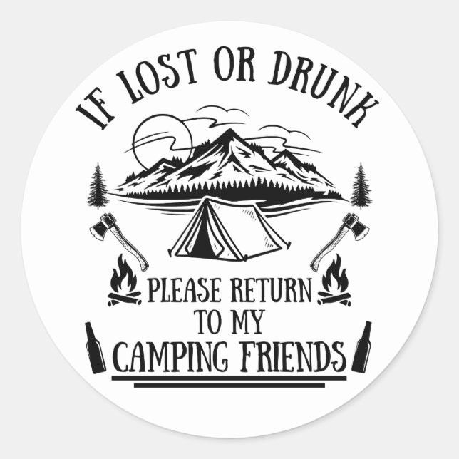 Funny camper slogan camping drinking sayings classic round sticker (Front)