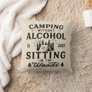 Funny camper slogan camping drinking sayings cushion