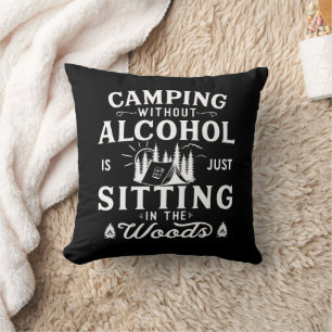 Funny camper slogan camping drinking sayings cushion