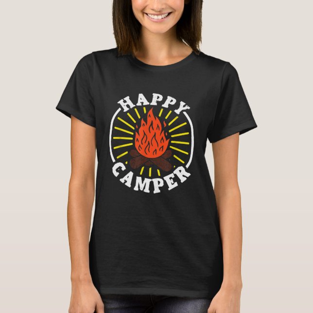 Funny Camper T Happy Camping Lover Camp Campfire T-Shirt (Front)