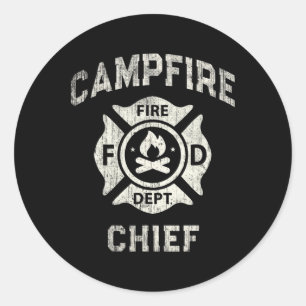 Funny Campfire Chief Hiking Summer Camp Director F Classic Round Sticker