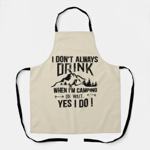 Funny camping and drinking sayings apron