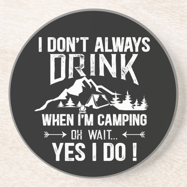 Funny camping and drinking sayings coaster (Front)