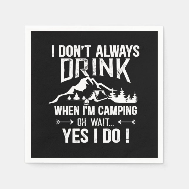 Funny camping and drinking sayings napkin (Front)