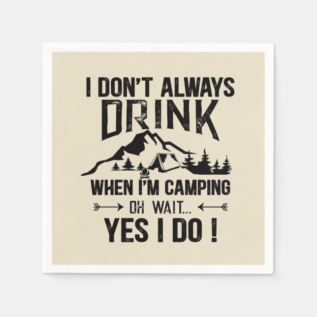 Funny camping and drinking sayings napkin (Front)