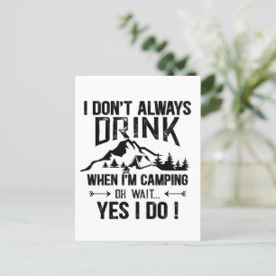 Funny camping and drinking sayings postcard
