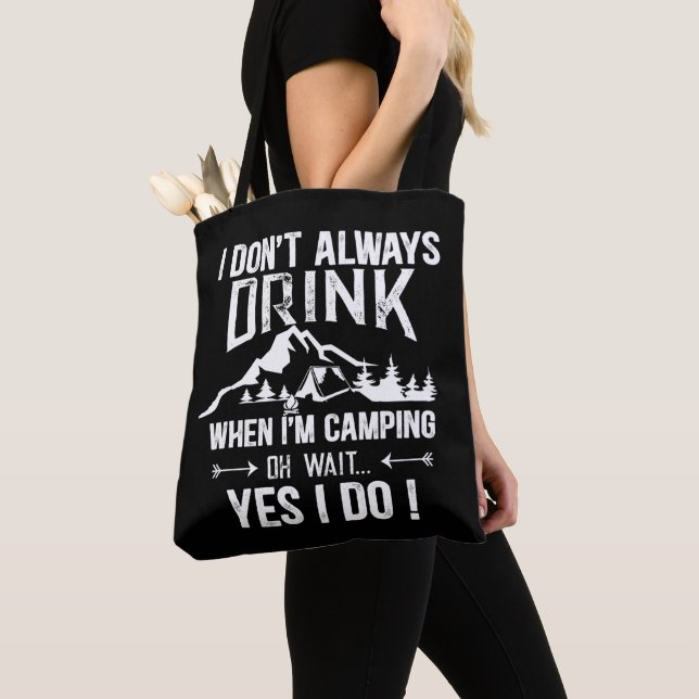 Funny camping and drinking sayings tote bag (Close Up)