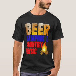 Funny Camping Beer Drinking Country Music Western T-Shirt