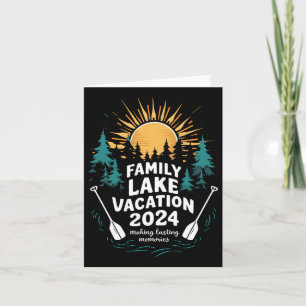 Funny Camping Hiking Cabin 2024 Family Lake Vacati Card