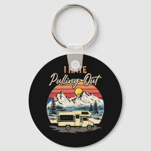 Funny Camping I Hate Pulling Out Retro Travel Key Ring
