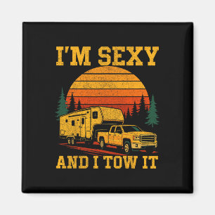 Funny Camping I'm Y And I Tow It Rv Camper  Magnet