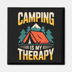 Funny camping is my therapy magnet