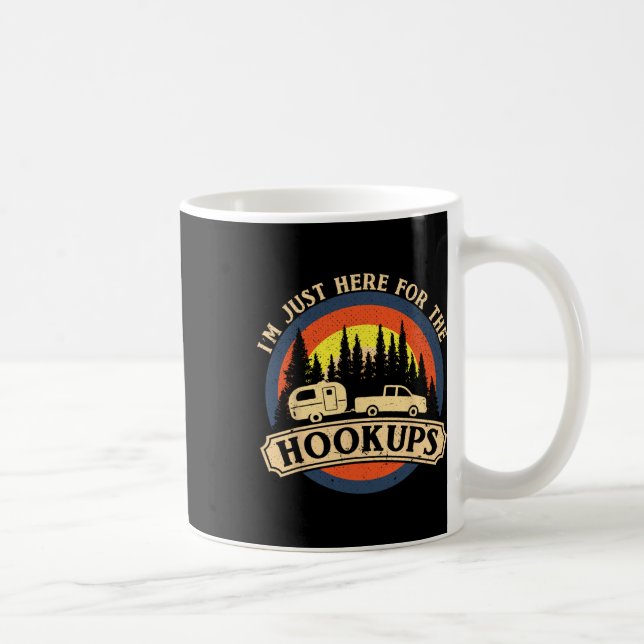 Funny Camping Just Here For The Hookups Rv Camper  Coffee Mug (Right)