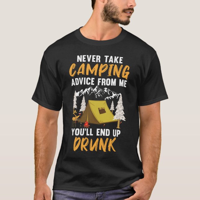 Funny Camping Lover Camper Campfire Drinking Drunk T-Shirt (Front)