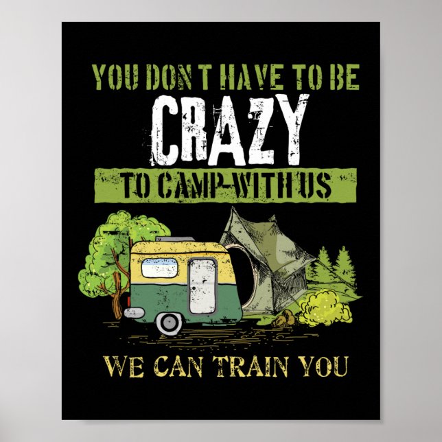 Funny Camping Lover Crazy Camping Joke Gift Design Poster (Front)