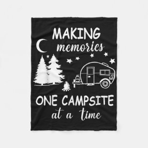 Funny Camping Making Memories One Campsite At A Ti Fleece Blanket