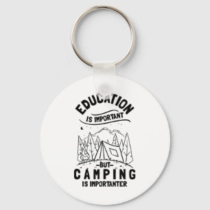 Funny Camping Quote Key Ring