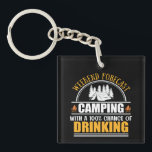 Funny camping quote key ring<br><div class="desc">Camping is a great way to stay active and enjoy the beautiful outdoors. With this unique funny camping quote graphic design, you can show people you like to get out and have some camping adventures in the woods. It is perfect for any outdoor camping lover and can also be given...</div>