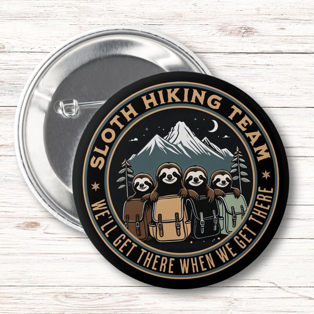 Funny Camping Quote Sloth Hiking Team 6 Cm Round Badge (Creator Uploaded)