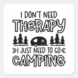 Funny Camping Quote Square Sticker