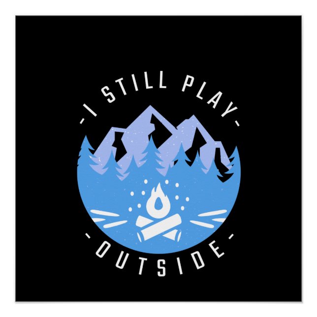 Funny Camping Quote Vacation Gift Poster (Front)