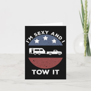 Funny Camping Rv Im Y And I Tow It Card