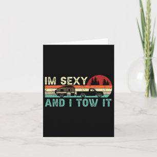 Funny Camping Rv Im Y And I Tow It Rv Camper 1 Card