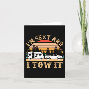 Funny Camping Rv Im Y And I Tow It Rv Camper  Card