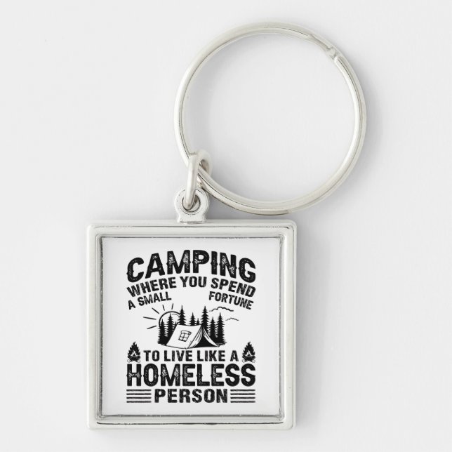 Funny camping sayings key ring (Front)