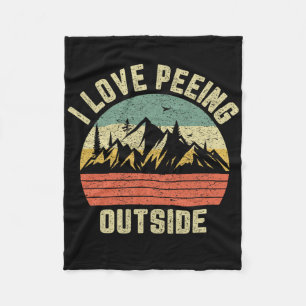 Funny Camping Shirt Hiking Outdoors I Love Peeing Fleece Blanket