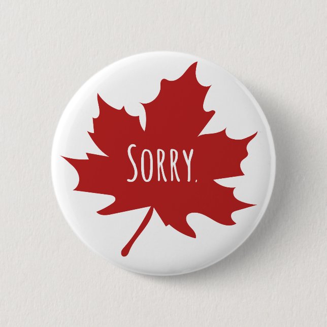 Funny Canadian 6 Cm Round Badge (Front)