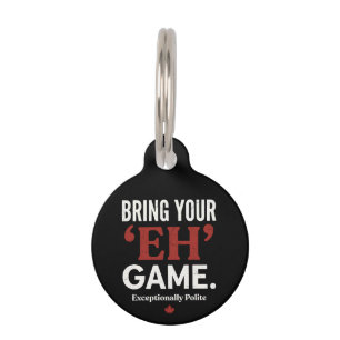 Funny Canadian Bring Your Eh Game Retro Design Pet Tag