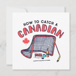 Funny Canadian How To Catch A Canadian  Card