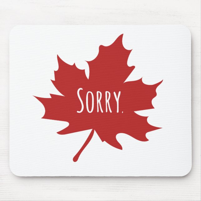 Funny Canadian Mouse Pad (Front)