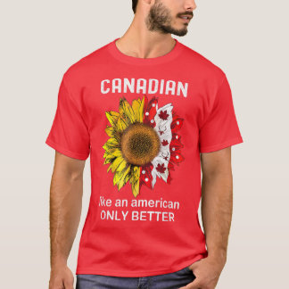 Funny Canadian Shirt America Canada Day Sunflower 
