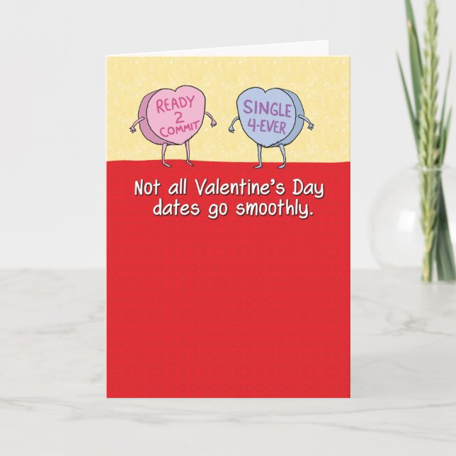Funny Candy Hearts Bad Date Valentine's Day Holiday Card (Front)