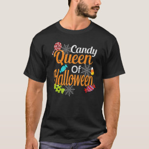 Funny Candy Queen Of Halloween Trick Or Treat Cham T-Shirt
