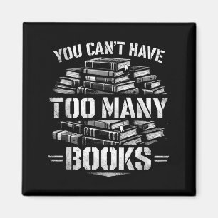 Funny can't have too many books librarian magnet