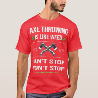 Funny Cant Stop Axe Throwing T-Shirt