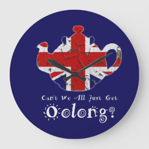 Funny Can't We All Get Oolong Wall Clock