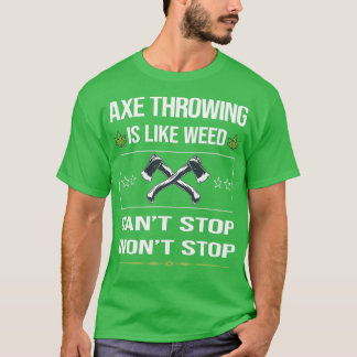 Funny Canx27t Stop Axe Throwing T-Shirt