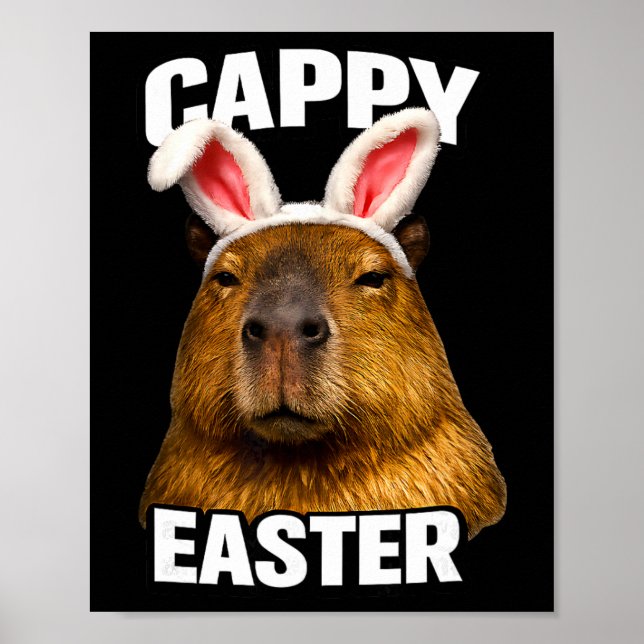 Funny Cappy Easter Capyra Meme  Poster (Front)