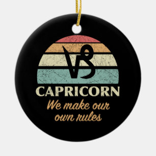 Funny Capricorn Zodiac Rules Ceramic Ornament
