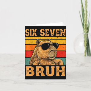 Funny Capybara 67 Meme Six Seven Bruh Boys Teens K Card