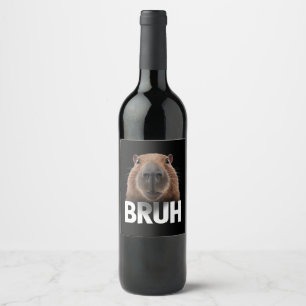 Funny Capybara Bruh  Wine Label