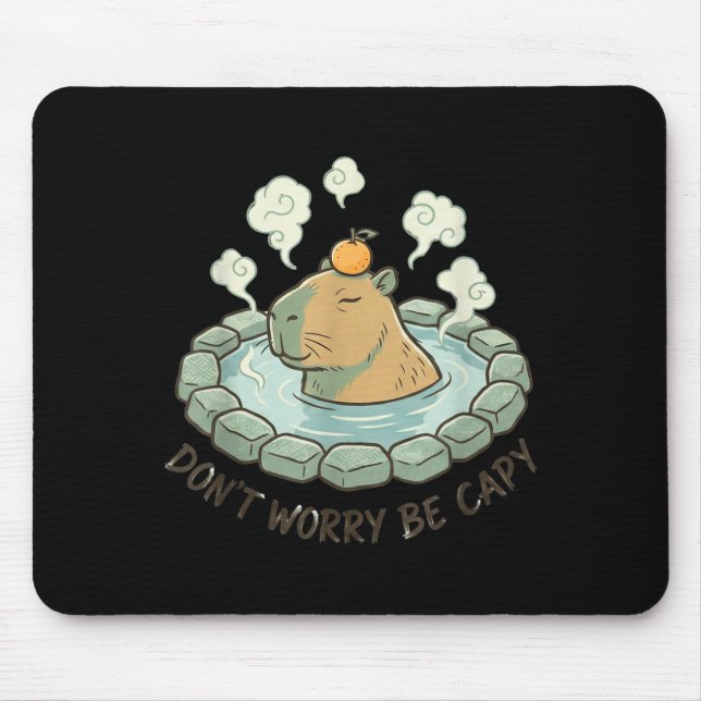 Funny capybara don't worry be capy cute rodent mouse pad (Front)