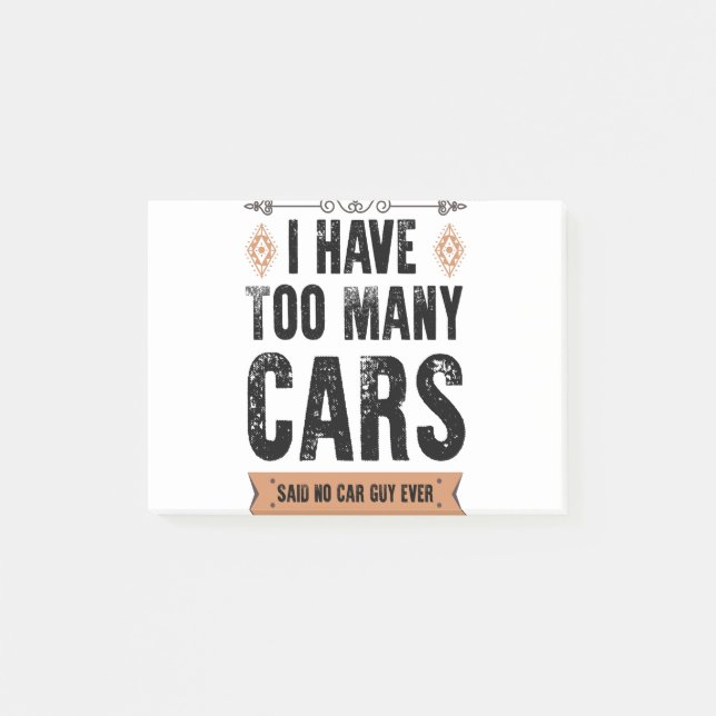 Funny Car Guy Gift I Have Too Many Cars Vintage Post-it Notes (Front)